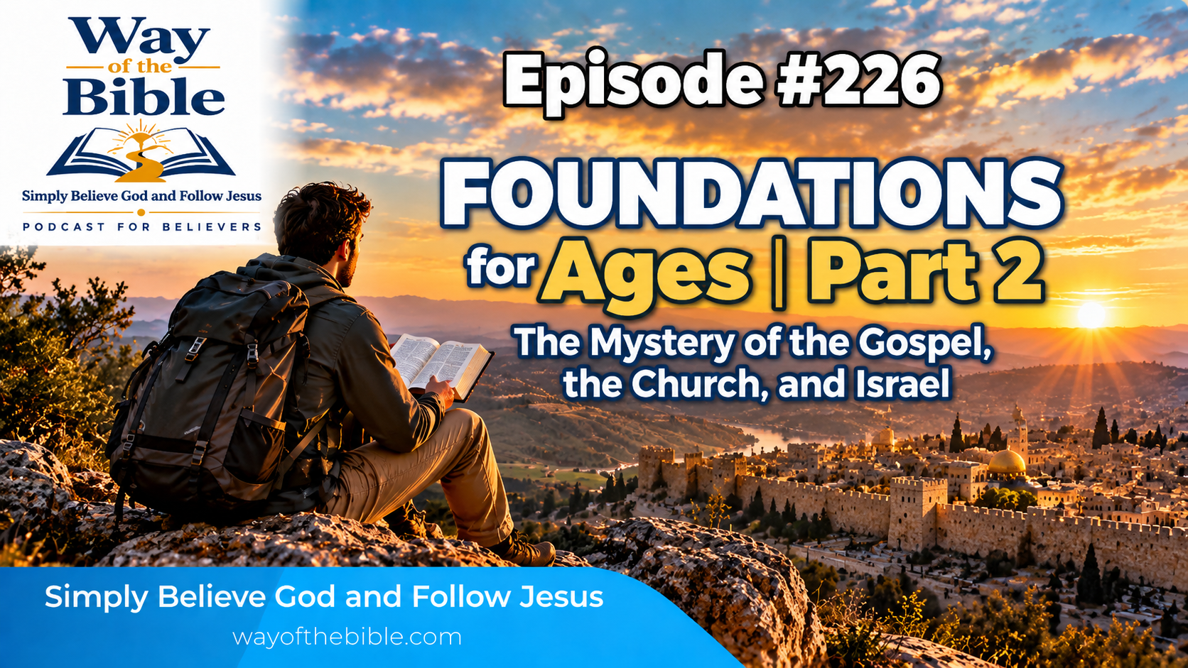 Episode #226 Foundation for Ages | Part 2